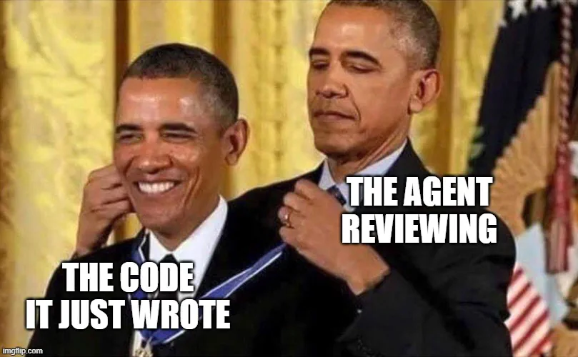 Obama awarding himself a medal, captioned “the agent reviewing” and “the code it just wrote”